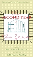 The Second Year on the Farm 1736752928 Book Cover