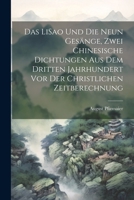 Das LiSao und die neun Gesänge, zwei chinesische Dichtungen aus dem dritten Jahrhundert vor der christlichen Zeitberechnung (German Edition) 1022602047 Book Cover