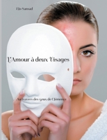 AMOUR A DEUX VISAGES: AU TRAVERS DES YEUX DE CLEMENC 2322636894 Book Cover