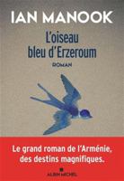 L'Oiseau bleu d'Erzeroum - tome 1 2226398996 Book Cover