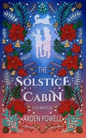 The Solstice Cabin (Flos Magicae) B0DQDG8M49 Book Cover