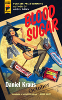 Blood Sugar (Hard Case Crime Book 141) 1789091934 Book Cover
