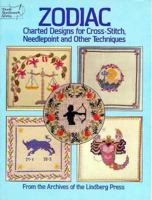 Zodiac Charted Designs for Cross-Stitch, Needlepoint and Other Techniques (Dover needlework series) 0486249328 Book Cover