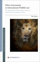 Policy Instruments in International Wildlife Law - The legal framework for large carnivore conservation in southern Africa 183970599X Book Cover