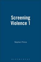 Screening Violence (Depth of Film Series) 0813528186 Book Cover