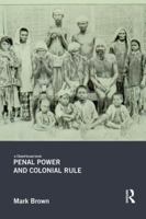 Penal Power and Colonial Rule 1138944815 Book Cover