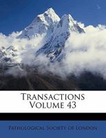 Transactions, Volume 43 1142121763 Book Cover