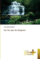 Sur les pas du Seigneur 6203845809 Book Cover