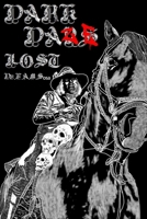 Dark Daze - Lost: Book 5 of the Dark Saga B0FC2NKBBL Book Cover