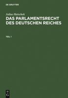Hatschek: Das Parlamentsrecht 3110021579 Book Cover
