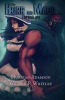 The Hurr and Madd Chronicles: Season I 1086827945 Book Cover