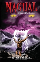 Nagual: Dawn Of The Dogmen 1439245142 Book Cover