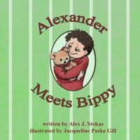 Alexander Meets Bippy 1499535570 Book Cover