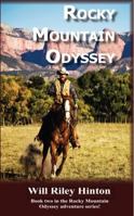 Rocky Mountain Odyssey 0982248725 Book Cover