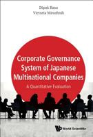 Corporate Governance System of Japanese Multinational Companies: A Quantitative Evaluation 981327607X Book Cover