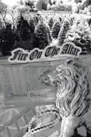 Fire on the Altar 149692939X Book Cover