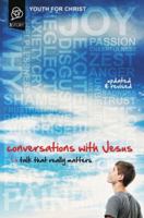 Conversations with Jesus, Updated and Revised Edition: Talk That Really Matters 031073004X Book Cover