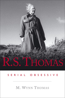 R. S. Thomas: Serial Obsessive 0708326137 Book Cover