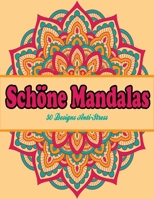 Schöne Mandalas : 50 Designs Anti-Stress B08974G7T8 Book Cover