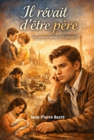 Il rêvait d'être père… 197318446X Book Cover