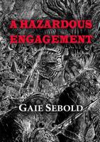 A Hazardous Engagement (NewCon Press Novellas Set 6) 1912950243 Book Cover