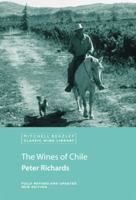 The Wines of Chile (Classic Wine Library) 1845331222 Book Cover