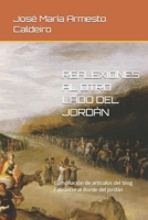 Reflexiones Al Otro Lado del Jord�n: Compilaci�n de art�culos del blog Finisterre al Borde del Jord�n B083XVFBQK Book Cover
