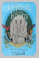 The Elephant in the Room 1981228284 Book Cover