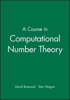 A Course in Computational Number Theory 0470412151 Book Cover