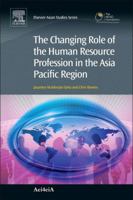 The Changing Role of the Human Resource Profession in the Asia Pacific Region 0857094750 Book Cover