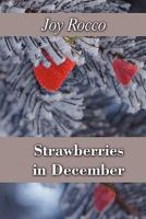 Strawberries in December 1456304755 Book Cover