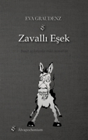Zavalli Esek: Basit anlatimla eski masallar (German Edition) 3384313216 Book Cover