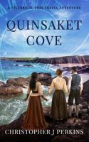 Quinsaket Cove: A Historical Time Travel Adventure B0GS5N6QN2 Book Cover