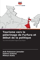 Tourisme vers le p�lerinage de Furfura et d�but de la politique 6204170090 Book Cover