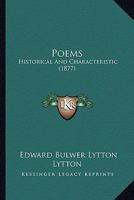 Poems: Historical and Characteristic 1164067761 Book Cover