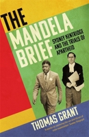 The Mandela Brief: Sydney Kentridge and the Trials of Apartheid 1529372984 Book Cover