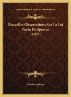Nouvelles Observations sur la loi Furia de sponsu 2019237156 Book Cover