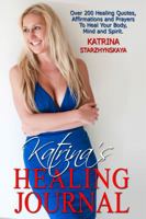Katrina's Healing Journal 0985811811 Book Cover