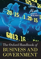 The Oxford Handbook of Business and Government 0199693749 Book Cover