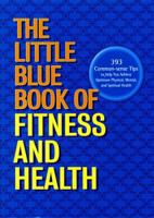 The Little Blue Book of Fitness and Health 1558536744 Book Cover