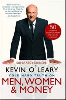Cold Hard Truth On Men, Women and Money: 50 Common Money Mistakes and How To Fix Them