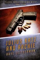Julius Katz and Archie B0CLQZM8SR Book Cover
