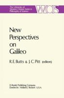 New Perspectives on Galileo (Western Ontario Series in Philosophy of Science) 9027708916 Book Cover