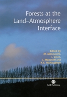 Forests at the Land-Atmosphere Interface 0851996779 Book Cover
