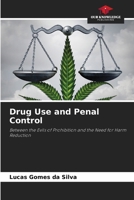 Drug Use and Penal Control 6207304632 Book Cover
