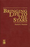Bringing Life to the Stars 0819189545 Book Cover