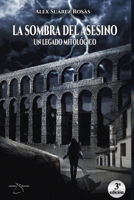 La sombra del Asesino: Un legado mitológico (Spanish Edition) 8412958608 Book Cover
