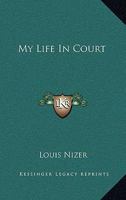 My Life in Court B0007DE18M Book Cover