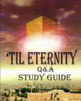 'Til Eternity Q&A Study Guide 1530578833 Book Cover