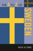 The A to Z of Sweden (Volume 239) 0810872188 Book Cover